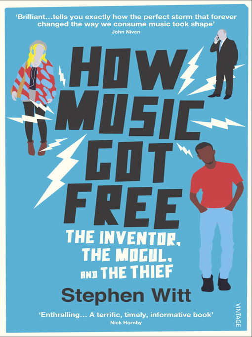 Title details for How Music Got Free by Stephen Richard Witt - Wait list